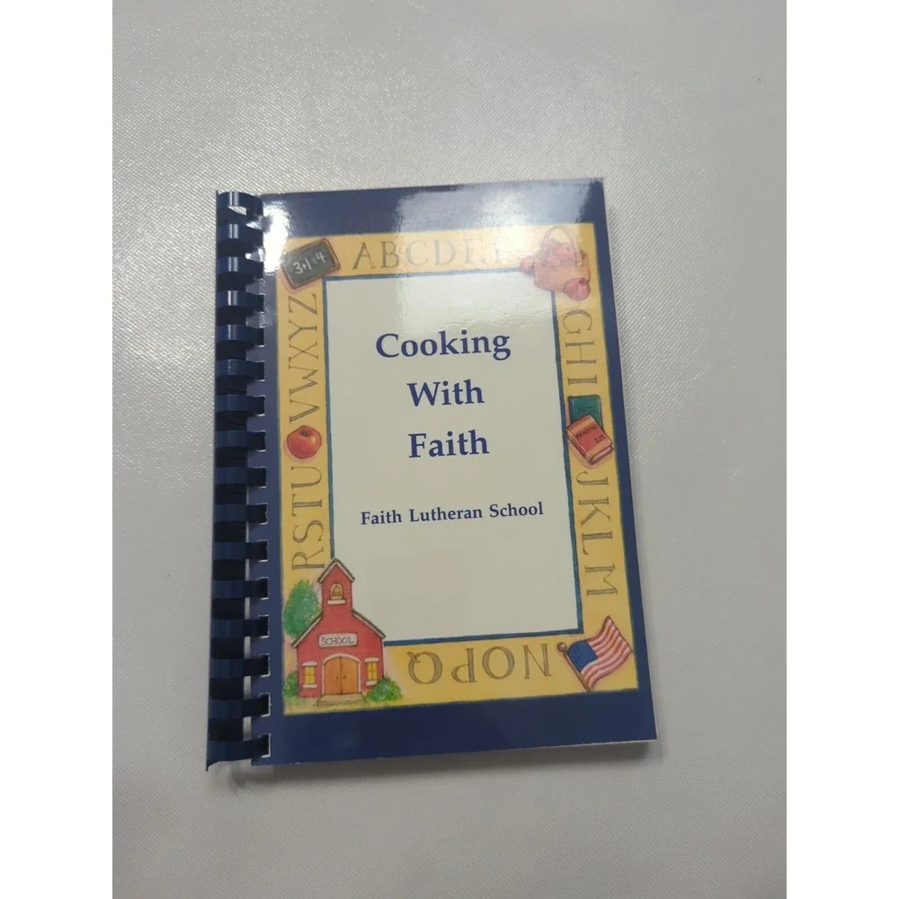 Faith Lutheran School Cookbook 2001 Raleigh NC North Carolina Spiral‎